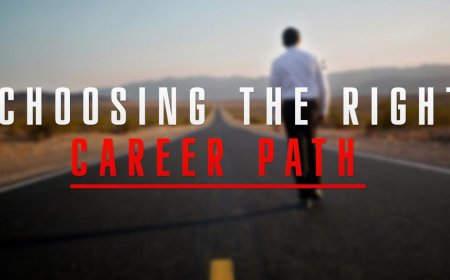 Choosing the Right Career Path: A Guide for Students