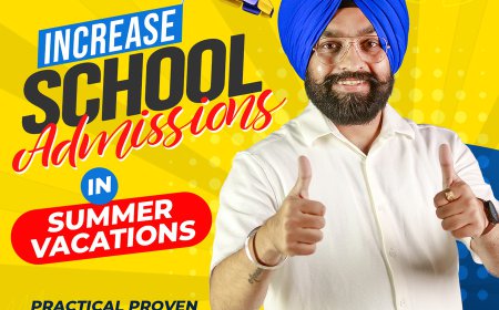 How to Increase School Admissions in Summer Vacations