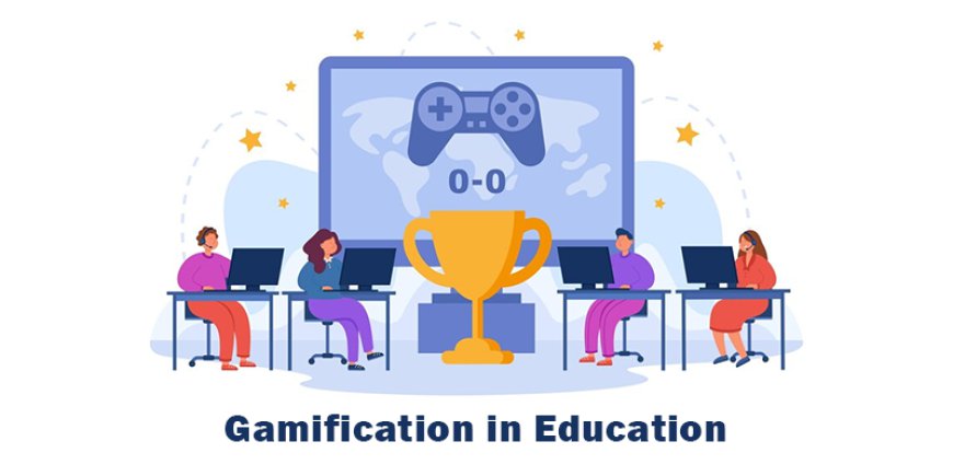 Gamification in Education: Engaging Students via Playful Learning