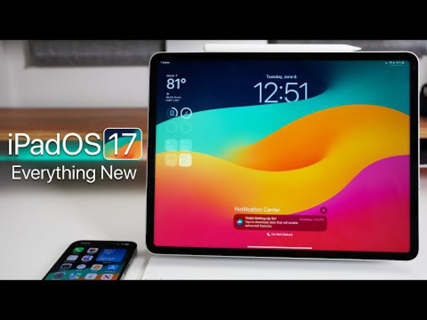 iOS 17 and iPadOS 17: How to Download, New Features, and Supported Devices