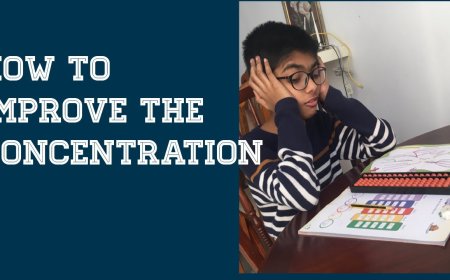 How to Improve Your Child's Concentration