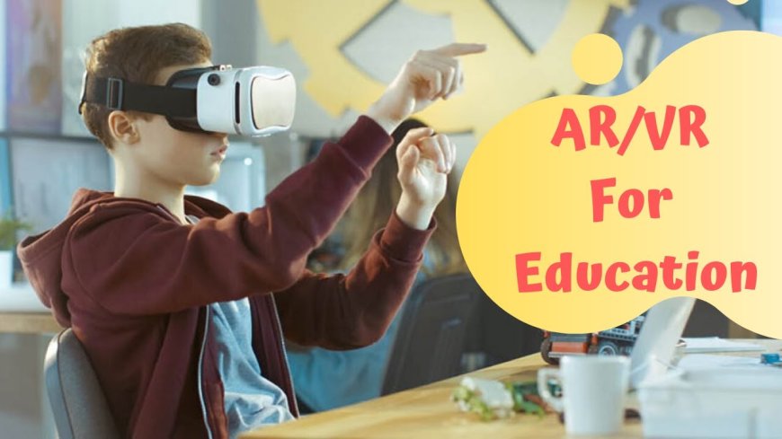 Transforming Education in India with Virtual and Augmented Reality