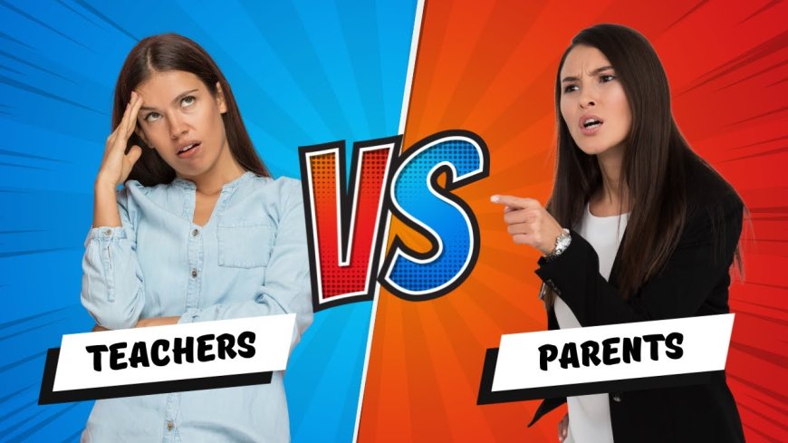 Smart Ways to Handle Parent-Teacher Conflicts