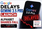 Google Delays Gemini 3.5 Pro AI Model Launch; Alphabet Shares Drop 4%