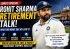 Rohit Sharma Retirement Talk Dismissed as India Backs Opener Ahead of Lord's ODI