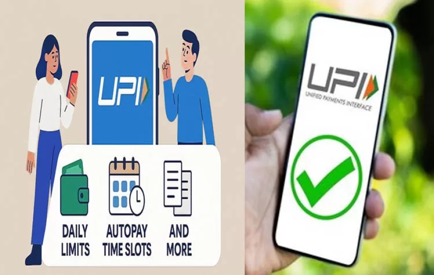 UPI New Rules from August 2026: What Changes for Google Pay, PhonePe & Paytm Users?