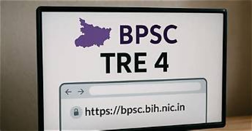 BPSC TRE 4.0 Recruitment 2026: 32,388 Teacher Posts