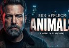 Animals Movie Review: Ben Affleck’s Netflix Thriller