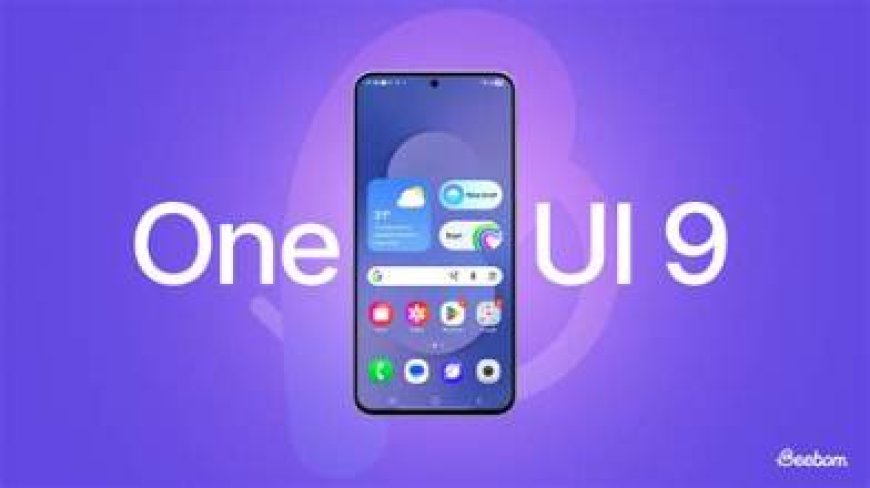 Samsung One UI 9 Driving Report: Supported Phones & Features