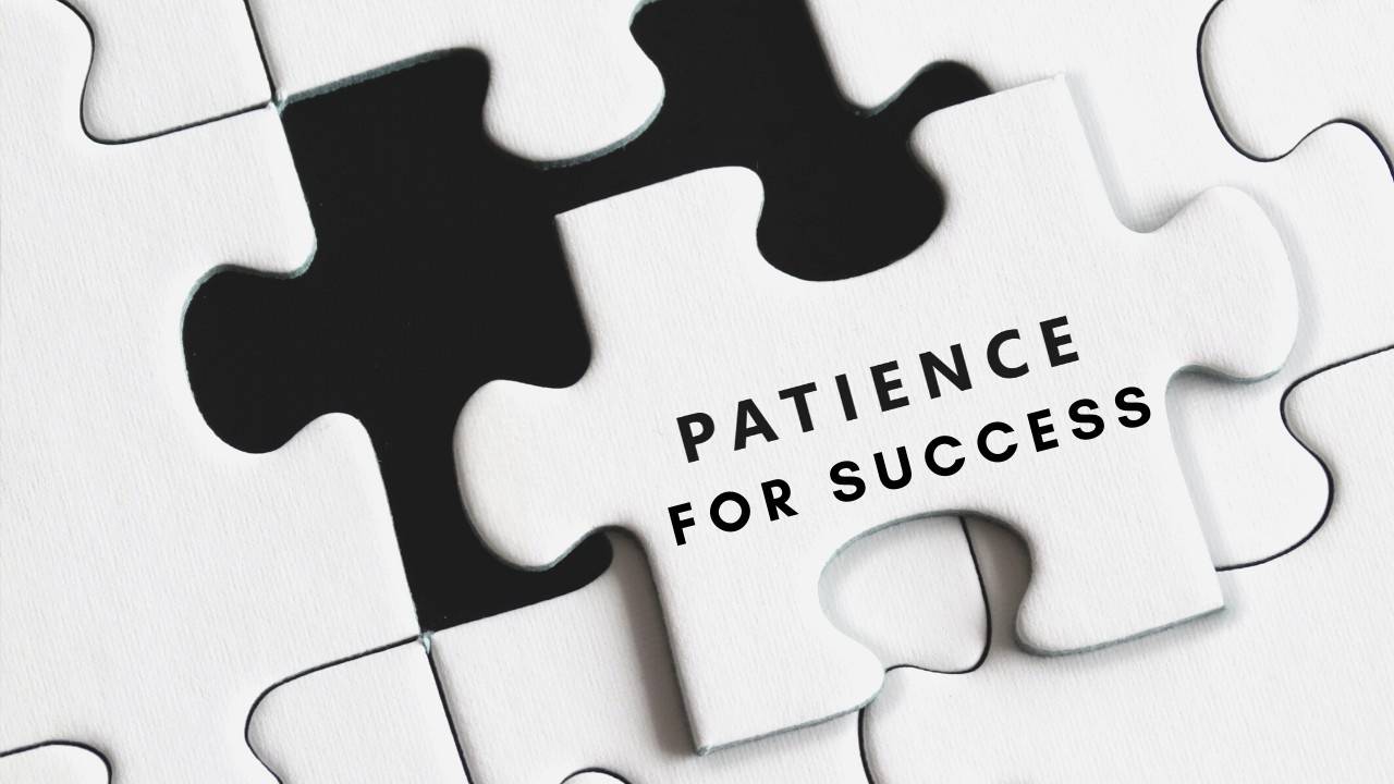 Patience: Your Path to Purpose